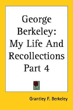 portada george berkeley: my life and recollections part 4 (in English)