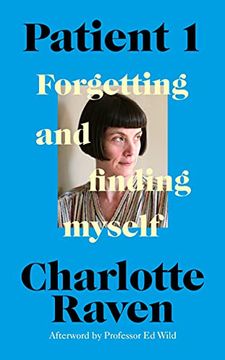 portada Patient 1: Forgetting and Finding Myself (en Inglés)