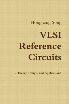 portada VLSI Reference Circuits - Theory, Design, and Applications