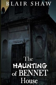 portada The Haunting of Bennet House (in English)