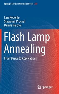 portada Flash Lamp Annealing: From Basics to Applications (en Inglés)