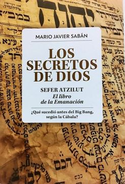 portada Secretos de Dios Sefer Atzilut el Libro de la Emanacion (in Spanish)