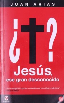 portada Jesus, ese Gran Desconocido (in Spanish)