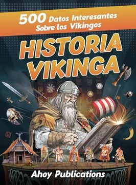 portada Historia Vikinga: 500 datos interesantes sobre los vikingos