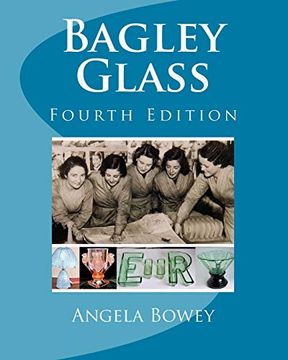 portada Bagley Glass: Fourth Edition (en Inglés)