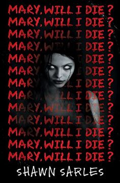portada Mary, Will i Die? (in English)