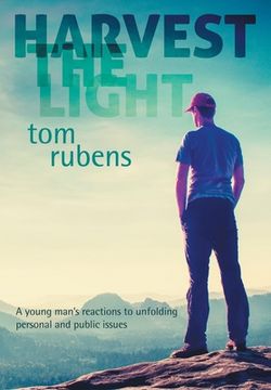 portada Harvest the Light: A young man's enlightenment and reactions (en Inglés)