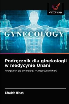 portada Podręcznik dla ginekologii w medycynie Unani (in Polaco)