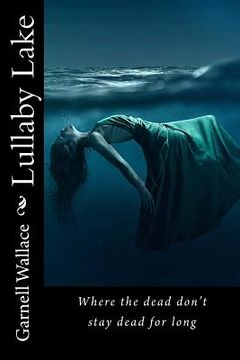 portada Lullaby Lake: Where the dead don't stay dead for long (en Inglés)