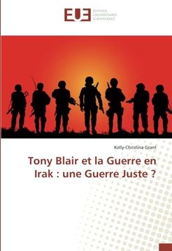 portada Tony Blair et la Guerre en Irak : une Guerre Juste ? (French Edition)