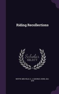 portada Riding Recollections (en Inglés)