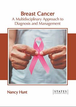 portada Breast Cancer: A Multidisciplinary Approach to Diagnosis and Management (en Inglés)