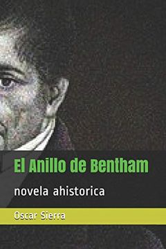 portada El Anillo de Bentham: Novela Ahistorica (1) (in Spanish)