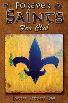 portada The Forever Saints Fan Club (en Inglés)