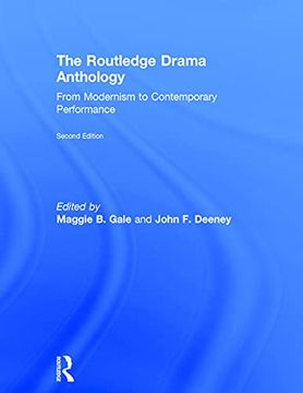 portada The Routledge Drama Anthology: Modernism to Contemporary Performance (en Inglés)