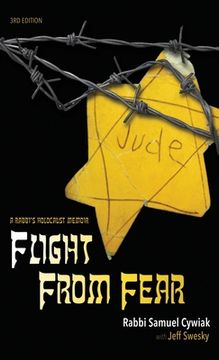 portada Flight from Fear: A Rabbi's Holocaust Memoir (3rd Edition) (en Inglés)