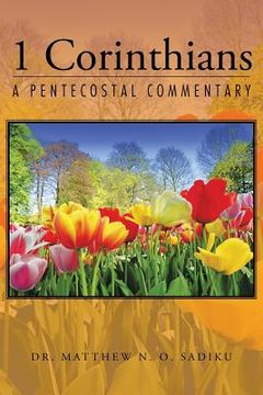 portada 1 Corinthians: A Pentecostal Commentary (in English)