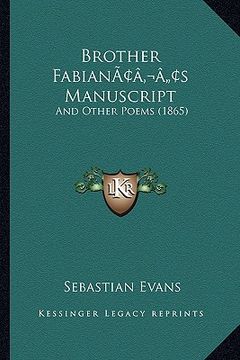 portada brother fabianacentsa -a centss manuscript: and other poems (1865) (en Inglés)