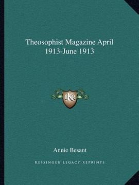 portada theosophist magazine april 1913-june 1913 (en Inglés)