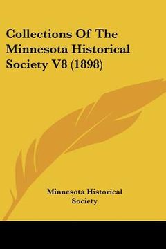portada collections of the minnesota historical society v8 (1898) (en Inglés)