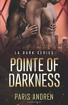 portada Pointe Of Darkness (LA Dark Series)