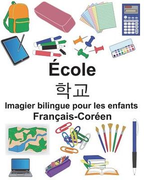 portada Français-Coréen École Imagier bilingue pour les enfants (en Francés)