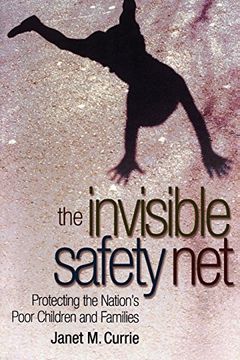 portada The Invisible Safety Net: Protecting the Nation's Poor Children and Families (en Inglés)