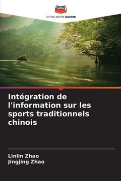 portada Intégration de l'information sur les sports traditionnels chinois (en Francés)