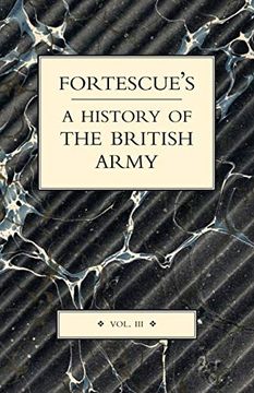 portada Fortescue'S History of the British Army: Volume iii (en Inglés)