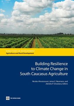 portada Building Resilience to Climate Change in South Caucasus Agriculture (in English)