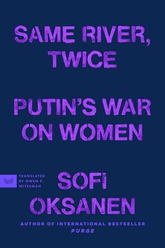 portada Same River, Twice: Putin's war on Women (en Inglés)