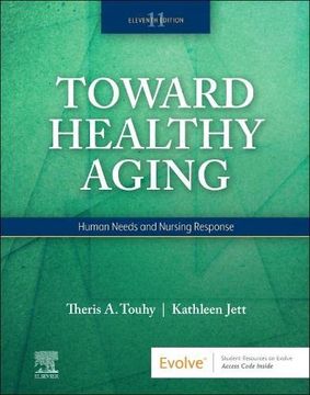 portada Toward Healthy Aging: Human Needs and Nursing Response (en Inglés)