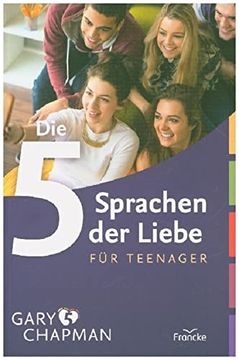 portada Die 5 Sprachen der Liebe für Teenager (in German)