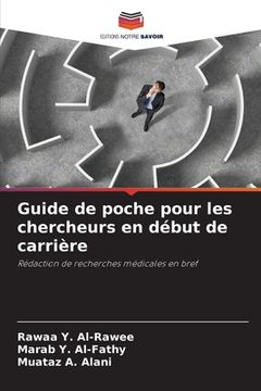 portada Guide de poche pour les chercheurs en début de carrière (en Francés)
