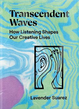 portada Transcendent Waves: How Listening Shapes our Creative Lives (en Inglés)