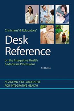 portada Clinicians' & Educators' Desk Reference on the Integrative Health & Medicine Professions (en Inglés)