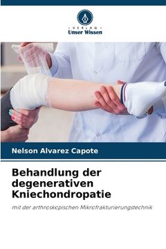 portada Behandlung der degenerativen Kniechondropatie (in German)