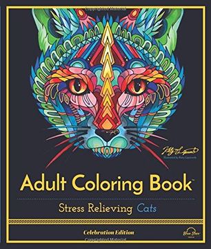 portada Stress Relieving Cats: Adult Coloring Book, Celebration Edition