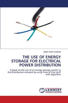 portada The Use of Energy Storage for Electrical Power Distribution (en Inglés)