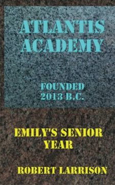portada Atlantis Academy: Emily's Senior Year (Alter World)