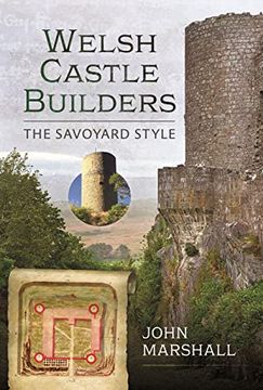 portada Welsh Castle Builders: The Savoyard Style (en Inglés)