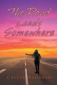 portada The Road Leads Somewhere (in English)