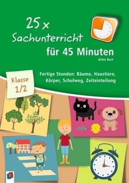 portada 25 x Sachunterricht für 45 Minuten? Klasse 1/2 (in German)