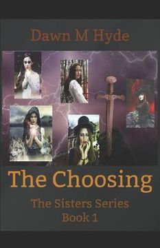 portada The Choosing: The Sisters Series (in English)