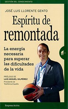 portada Espíritu de Remontada: La Energía Necesaria Para Superar las Dificultades de la Vida (in Spanish)