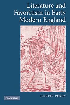 portada Literature and Favoritism in Early Modern England (en Inglés)