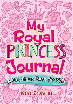 portada My Royal Princess Journal: A fun Fill-In Book for Kids (Dover Children's Activity Books) (in English)