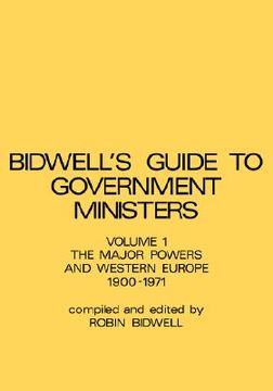 portada guide to government ministers: the major powers and western europe 1900-1071 (en Inglés)