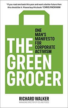portada The Green Grocer: One Man'S Manifesto for Corporate Activism (en Inglés)