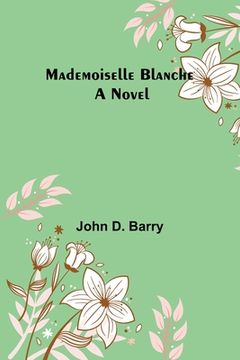portada Mademoiselle Blanche (en Inglés)